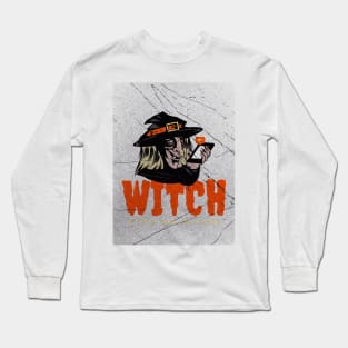 Witch Better Have My Candy Halloween Long Sleeve T-Shirt